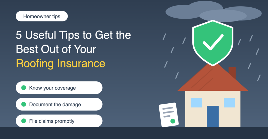 5 Useful Tips to Get the Best Out of Your Roofing Insurance 2 5 Useful Tips to Get the Best Out of Your Roofing Insurance