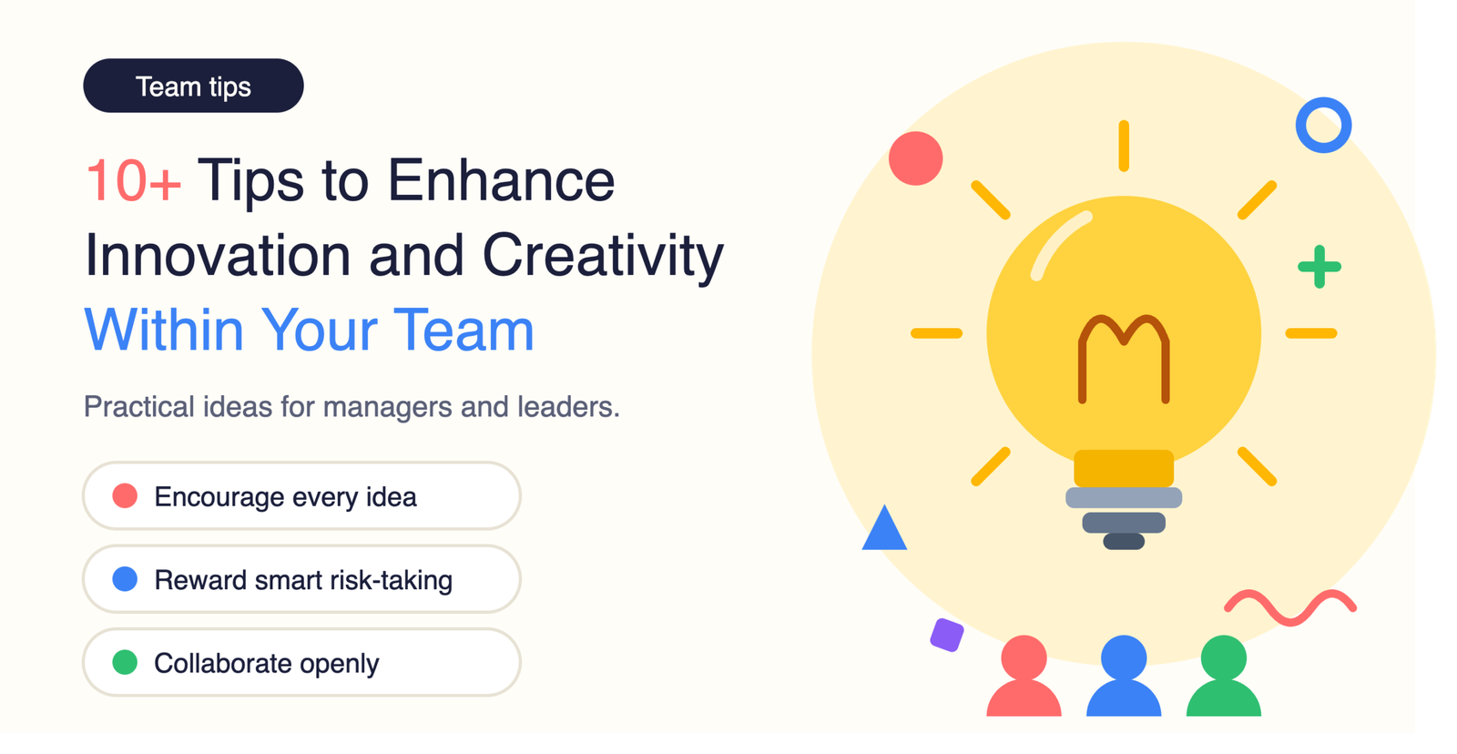 10+ tips to enhance innovation and creativity within your team