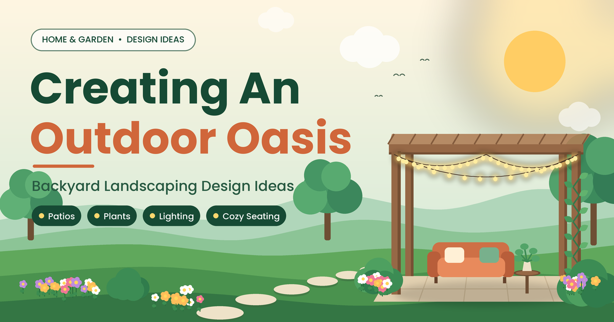 Creating An Outdoor Oasis: Backyard Landscaping Design Ideas 1 Creating An Outdoor Oasis: Backyard Landscaping Design Ideas